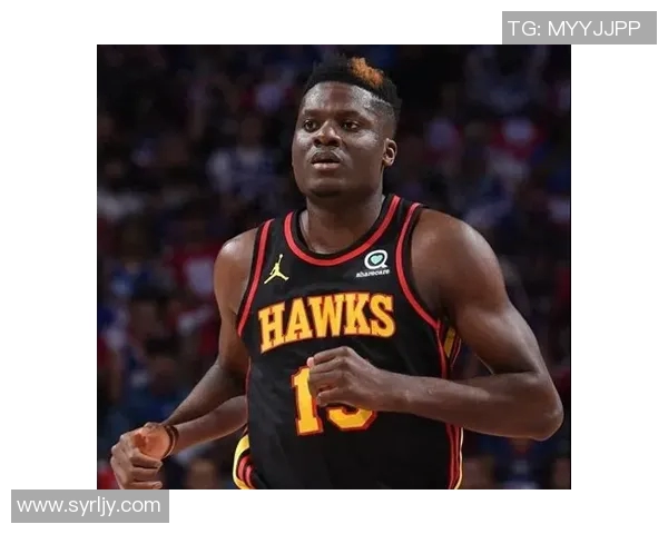 克林特卡佩拉:从默默无闻到NBA明星的奋斗历程与成就分析